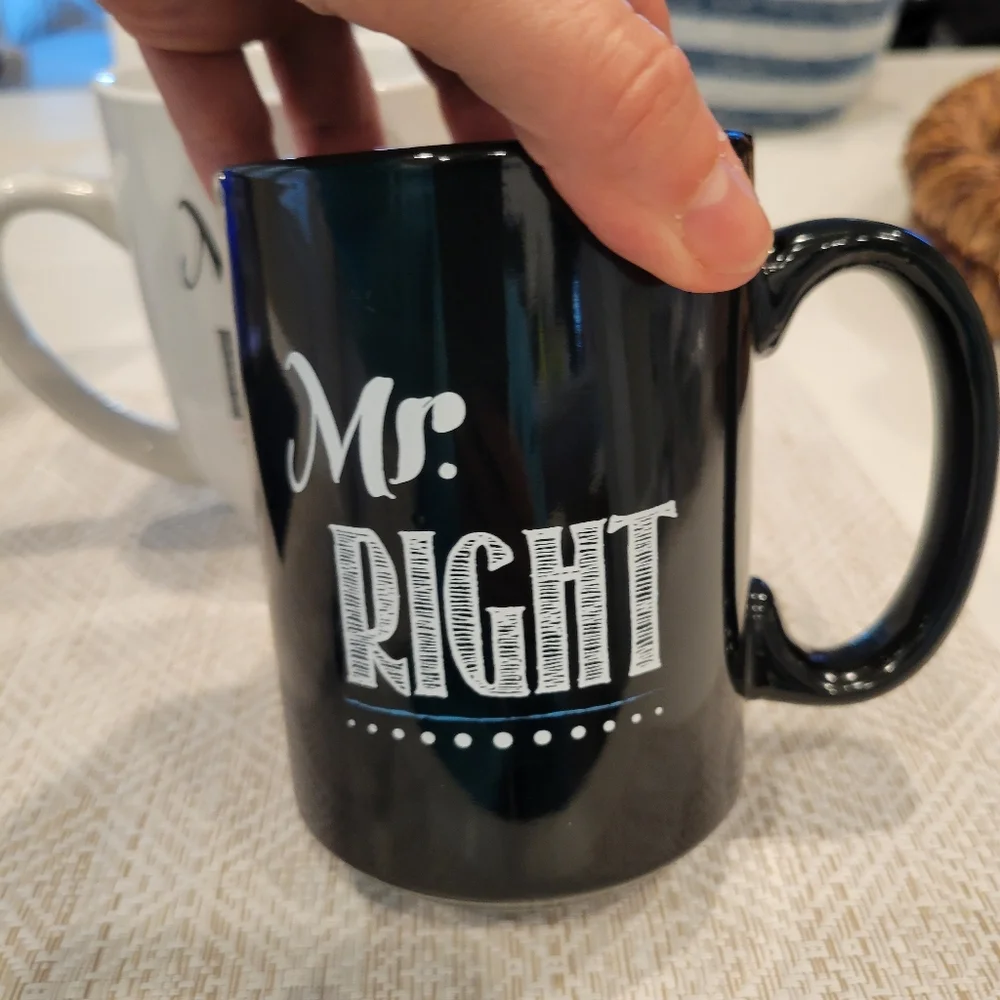 Mr. Right & Mrs Always Right Coffee Mugs by Don't Do It Inc